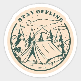 Stay Offiline Camping Nature Sticker